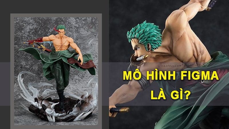 Figma Figure là gì? Cách phân biệt Figma Figure thật và giả chính xác